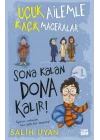 Sona Kalan Dona Kalır! - Uçuk Ailemle Kaçık Maceralar-5
