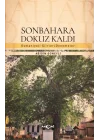 Sonbahara Dokuz Kaldı