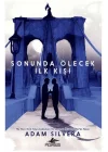 Sonunda Ölecek İlk Kişi