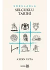 Sorularla Selçuklu Devleti