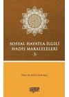 Sosyal Hayatla İlgili Hadis Makaleleri-3