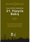 Sosyo Kültürel Değerleriyle 21.Yüzyıla Bakış