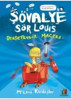 Şövalye Sör Louıs - Dehşetengiz Macera