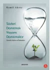Sözleri Damıtmak Yaşamı Damıtmaktır