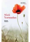 Sözü Yormadan