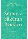 Sözün ve Sükutun Renkleri