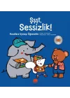 Şşşt Sessizlik!