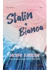 Stalin+Bianca