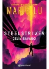 Steelstriker: Çelik Savaşçı
