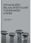 Stoacılığın İslam Düşüncesi Üzerindeki Etkisi