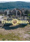 Stratonikeia – From Antiquity To Modern Times