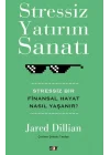 Stressiz Yatırım Sanatı