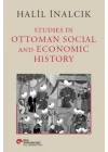 Studies In Ottoman Sol and Economic History