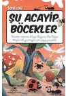 Şu Acayip Böcekler