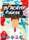 Şu Acayip Hücre
