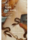 Su Kan ve Akıl