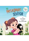 Su Paylaşmayı Seviyor - Farkındalık Serisi