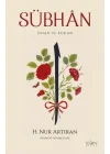 Sübhân & İnsan ve Kur’an