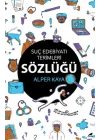 Suç Edebiyatı Terimleri Sözlüğü