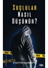 Suçlular Nasıl Düşünür?