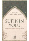 Sufinin Yolu  Mesnevi - Yedi Meclis - Divan-ı Kebir