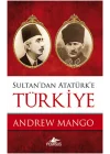 Sultandan Atatürke Türkiye