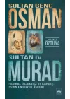 Sultan Genç Osman ve Sultan IV. Murad