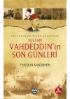 Sultan Vahdeddin’in Son Günleri