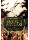 Sultanın Öfkesi Yavuzun Sevdası