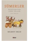 Sümerler - Mezopotamyanın Sıradışı Topluluğu