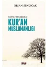 Sünneti Reddeden Kuran Müslümanlığı