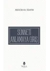 Sünneti Anlamaya Giriş