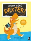 Sunum Günü Dexter