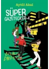 Süper Gazeteciler-4 Belalı Davetiye