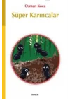 Süper Karıncalar