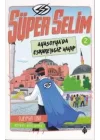 Süper Selim - 2 AyasofyaDa Esrarengiz Kayıp