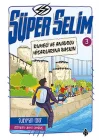 Süper Selim - 3 Rumeli Ve Anadolu Hisarlarına Baskın