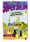 Süper Selim - 5 Eyüp SultanDa Karışan Mevsimler