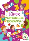 Süper Yumurcak Boyama Kitabı