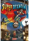 Süperderman 1 - Gölge Savaşları