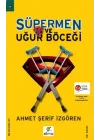Süpermen ve Uğur Böceği