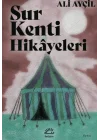 Sur Kenti Hikayeleri