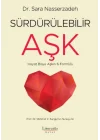 Sürdürülebilir Aşk - Hayat Boyu Aşkın 6 Formülü