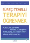 Süreç – Temelli Terapiyi Öğrenmek