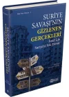 Suriye Savaşının Gizlenen Gerçekleri (Ciltli)