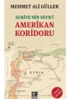 Suriyenin Sevri Amerikan Koridoru