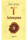 T İstasyonu