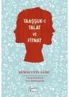 Taaşşuk-ı Talat ve Fitnat - (Bez Ciltli)