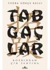 Tabgaçlar - Bozkırdan Çin Tahtına