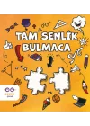 Tam Senlik Bulmaca